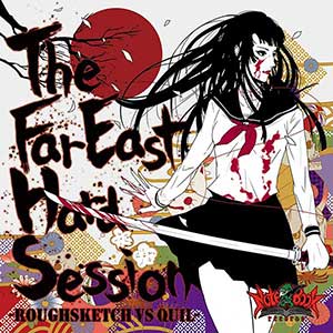 The Far East Hard Session 画像