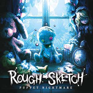 RoughSketch / PUPPET NIGHTMARE 画像