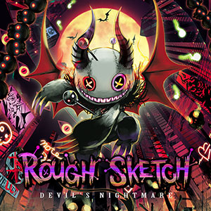 DEVIL'S NIGHTMARE／RoughSketch 画像